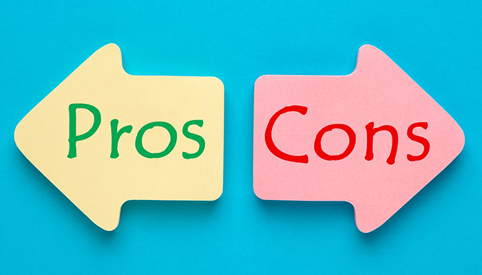 Pros and Cons