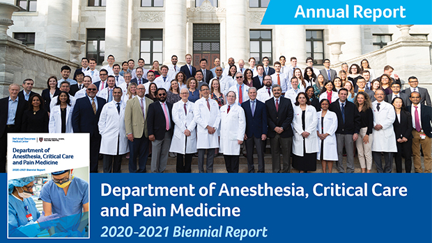 Department of Anesthesia Critical Care and Pain Medicine 2020-2021 Biennial Report